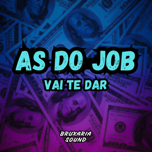 AS DO JOB VAI TE DAR (Explicit)