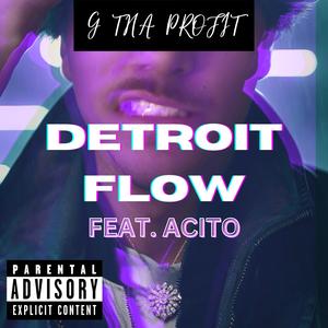 Detroit Flow (feat. Acito) [Explicit]