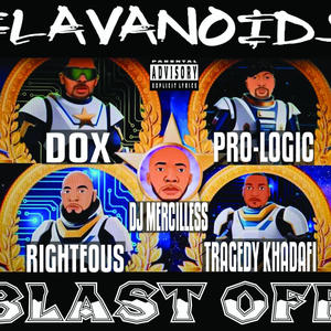 Blast Off! (feat. Tragedy Khadafi, Righteous & Dj Mercilless) [Explicit]