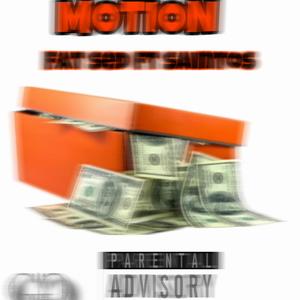 Motion (feat. Saintos) [Explicit]