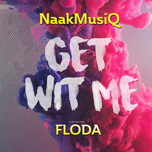 Get Wit Me (Explicit)