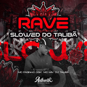 Rave Slowed do Talibã (Explicit)