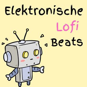 Elektronische Lofi Beats