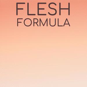 Flesh Formula