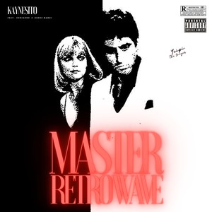 Master RetroWave (feat. gonianno & Broke Mandi) (Explicit)