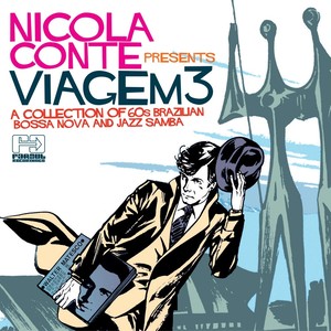 Nicola Conte presents Viagem 3