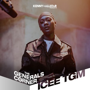 The Generals Corner(iceè tgm) (Explicit)