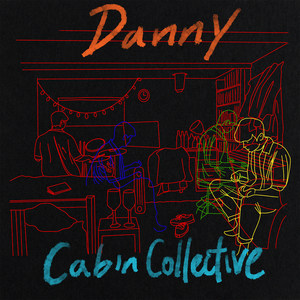 Cabin Collective (Explicit)