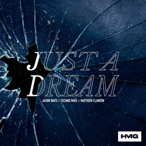 Just A Dream