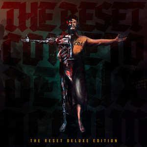 The Reset (Deluxe Edition) [Explicit]