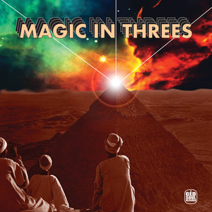 Magic in Threes (Remastered 2024)