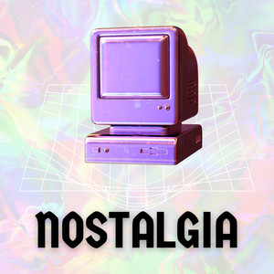 Nostalgia