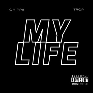 My Life (Explicit)