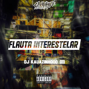 FLAUTA INTERESTELAR (Explicit)