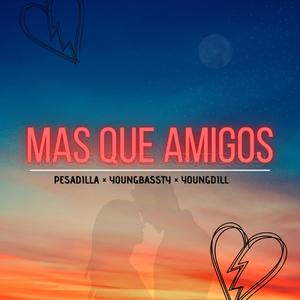 Mas Que Amigos (feat. YoungBassty & YoungDill)