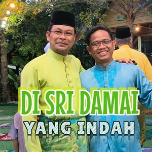 DI SRI DAMAI YANG INDAH