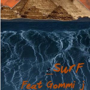 _sURf (feat. Gommi J & Skip The Kid) (Explicit)