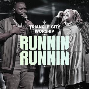 Runnin' Runnin' (Live) (feat. Detrich Burgess & Rashaunda McNeil) [Live]