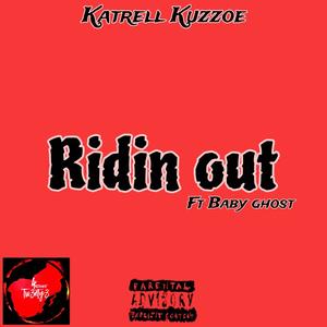 Ridin Out (Explicit)