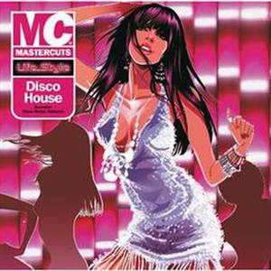 Mastercuts Lifestyle Presents Disco House