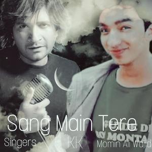 Sang Main Tere (Explicit)