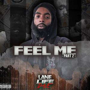 Feel Me, Pt.2 (Explicit)