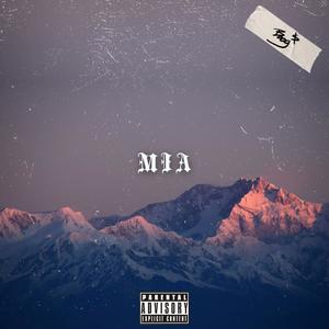 MIA (feat. BreadHouse & TWIIST) [Explicit]