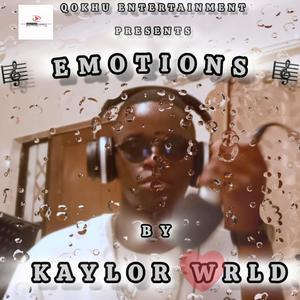 Kaylor Wrld - Emotions