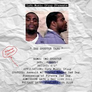 The Shooter Tape (Explicit)