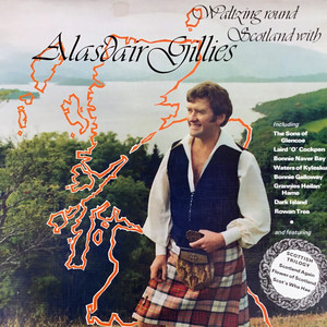 Waltzing Round Scotland with Alasdair Gillies