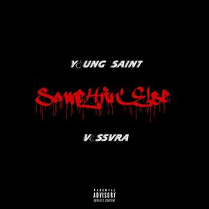 Somethin' Else (feat. Vossvra) (Explicit)