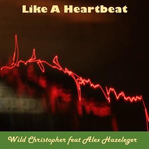 Like a Heartbeat (feat. Alex Hazeleger)