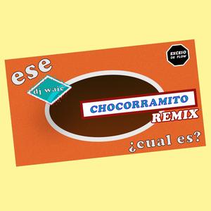 ESE CHOCORRAMITO