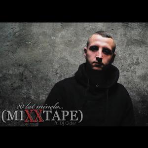 20 lat minęło miXXtape (2018) [Explicit]