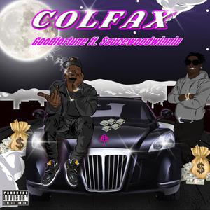Colfax(feat. Saucewoodwinnin) (Explicit)