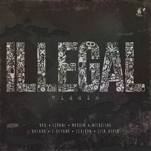 Illegal Riddim (Explicit)