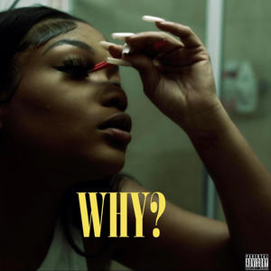WHY? (Explicit)