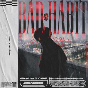 Bad Habit (Explicit)