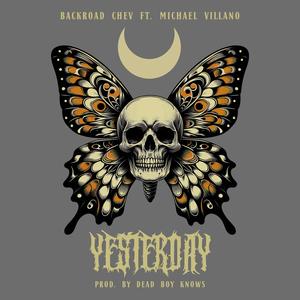 Yesterday (feat. Michael Villano) [Explicit]