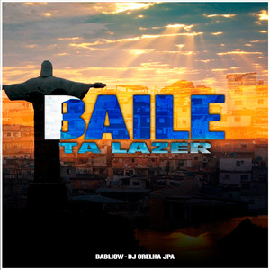 BAILE TA LAZER (Explicit)