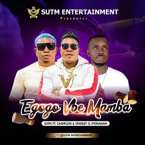 Egogo Vbe Mamba (feat. STANLEY O & IYONAWAN)