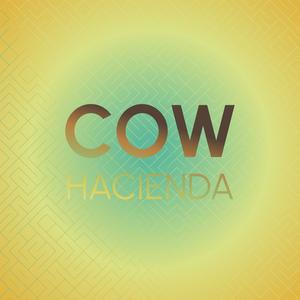 Cow Hacienda