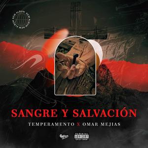 Sangre & Salvacion (Explicit)