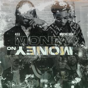 Money On Money (feat. Moochie Sosa) [Explicit]