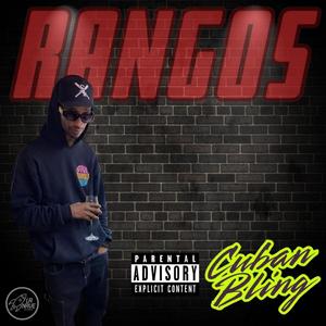 RANGOS (feat. Cuban Bling) [Explicit]