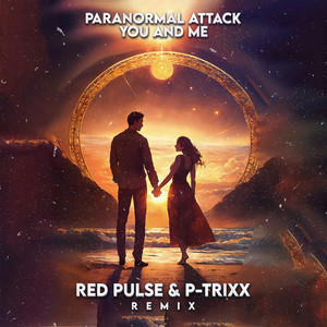 You & Me (Red Pulse & P-Trixx Remix)
