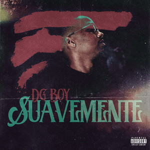 Suavemente (Explicit)