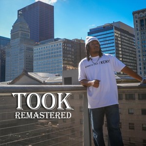 Took (Remastered) [Explicit]