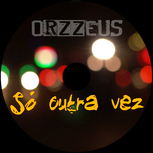 Só Outra Vez