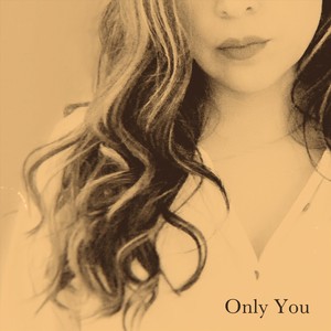 Only You (Piano Version) [Explicit]